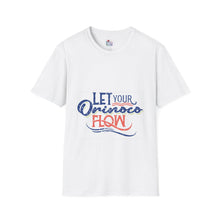 Load image into Gallery viewer, Let Your Orinoco Flow — "What Is Meant For Me Will Find Me In Motion" Inspirational Graphic Tee